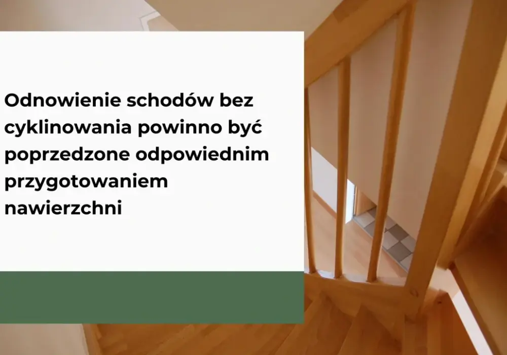 Jak odnowić schody bez cyklinowania? Proste metody DIY